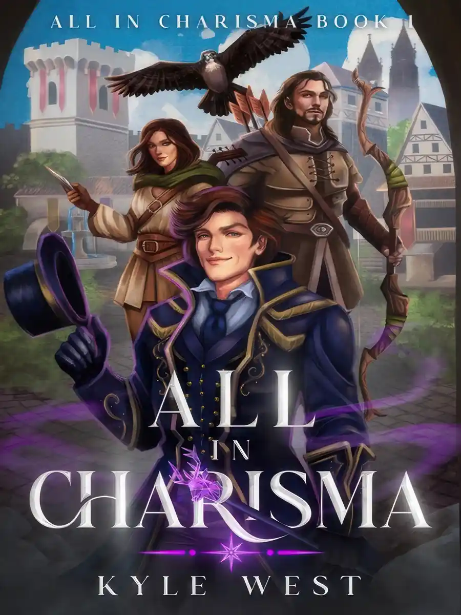 All in Charisma (A LitRPG/Isekai Adventure)