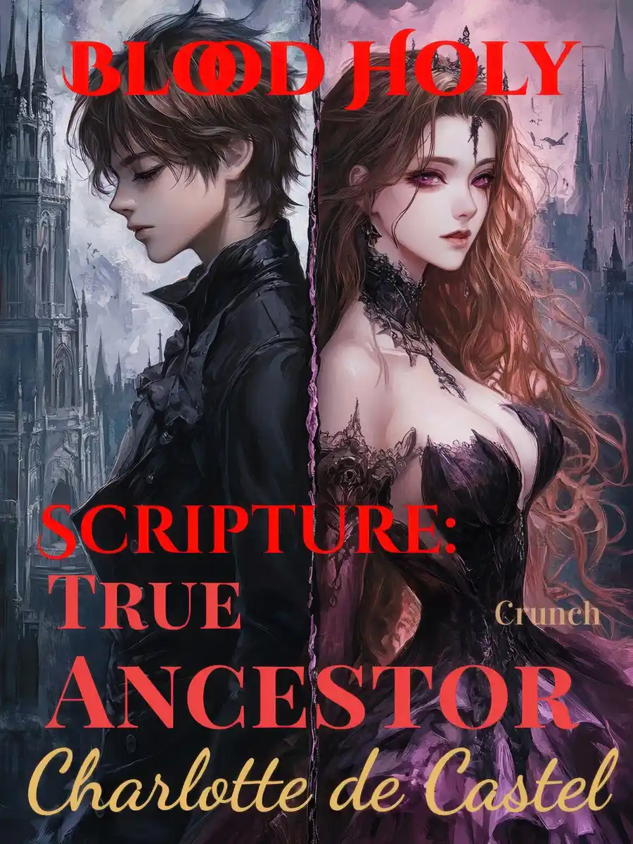 Blood Holy Scripture: True Ancestor Charlotte de Castel