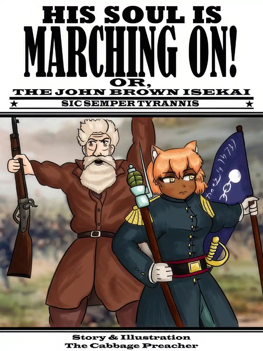 His Soul Is Marching On to Another World; or, the John Brown Isekai