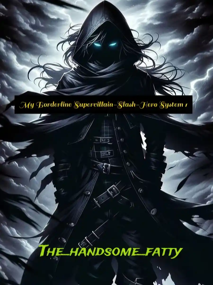 My Borderline Supervillain-Slash-Hero System