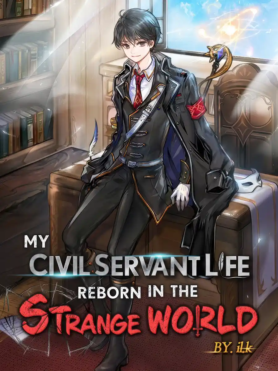 My Civil Servant Life Reborn in the Strange World