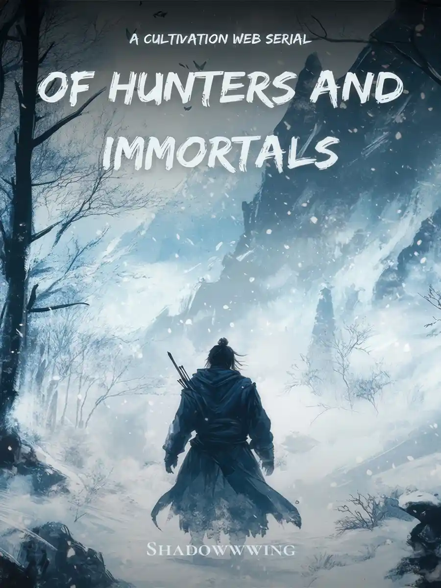 Of Hunters and Immortals