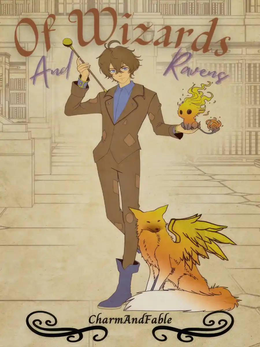Of Wizards and Ravens [Magical Academy, Progression Fantasy, Slice of Life]