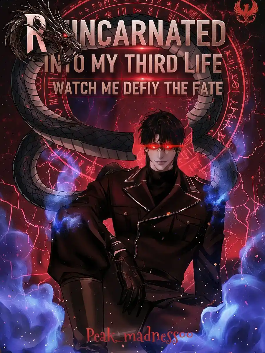 Reincarnated into my third life:watch me defy the fate