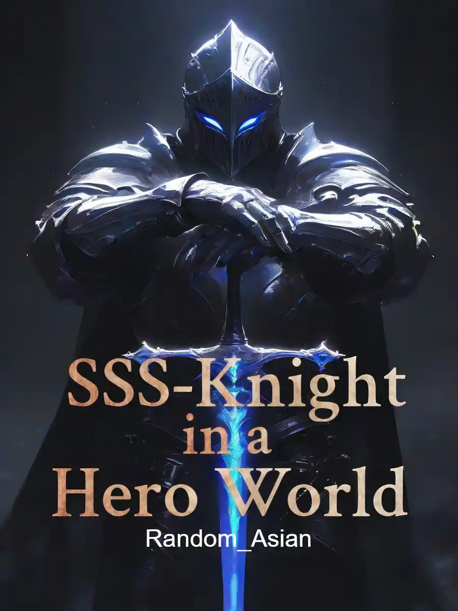 SSS-Knight in a Hero World