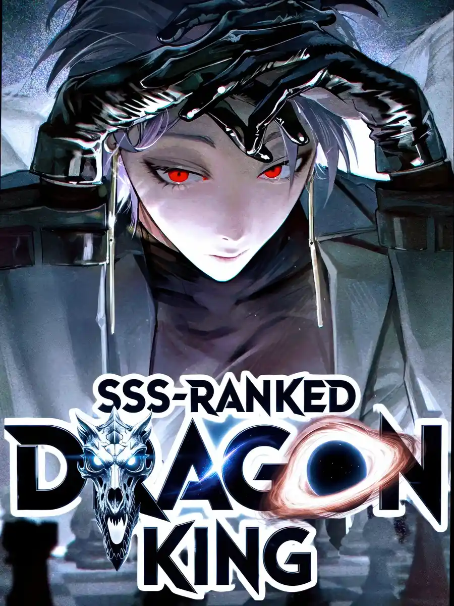 SSS Ranked Dragon King: My Innate Ability is Unbelievable.