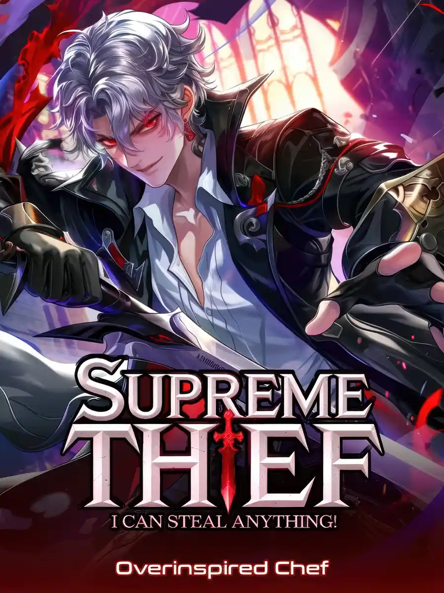 Supreme Thief: I Can Steal Anything!
