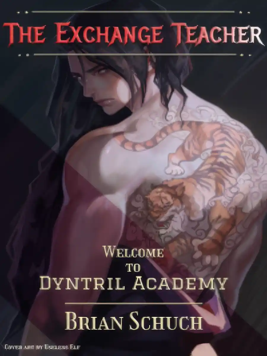The Exchange Teacher - Welcome to Dyntril Academy