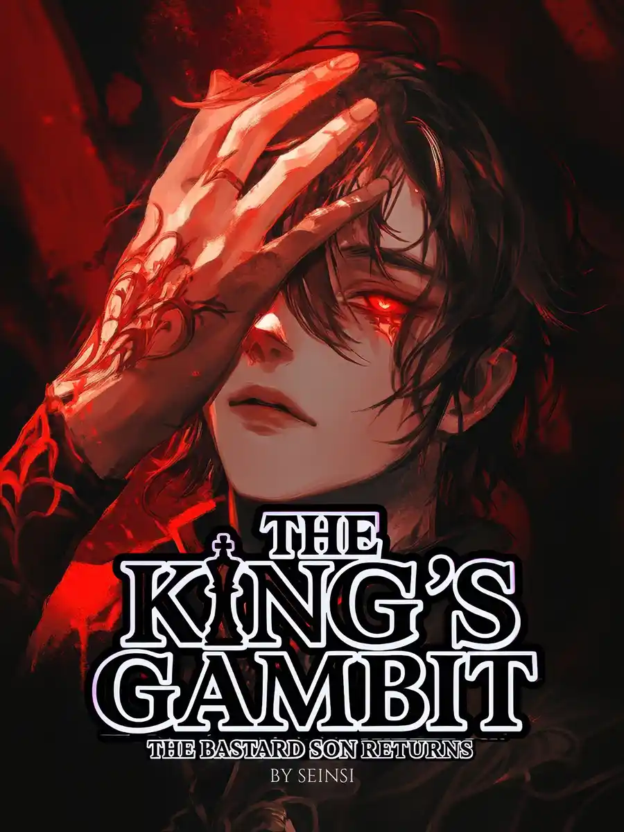 The King's Gambit: The Bastard Son Returns