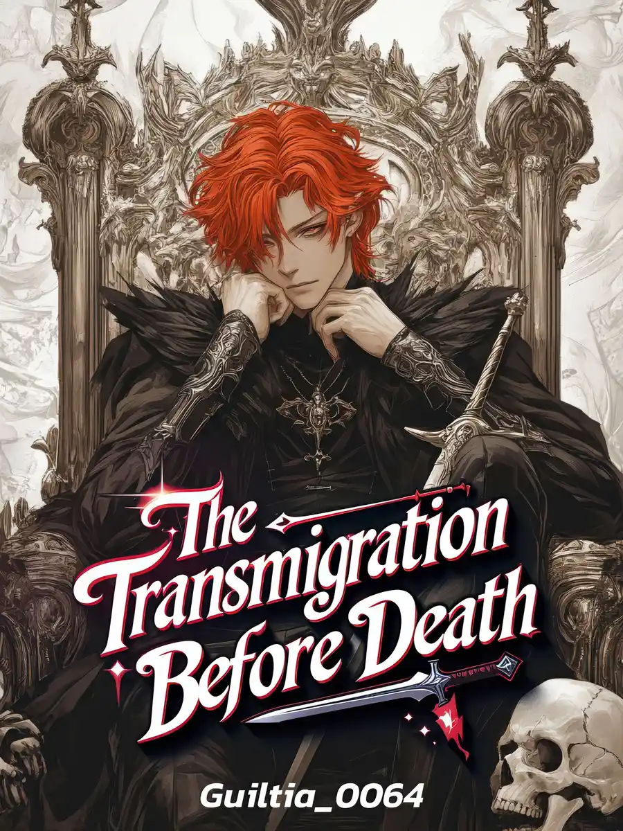 THE TRANSMIGRATION BEFORE DEATH