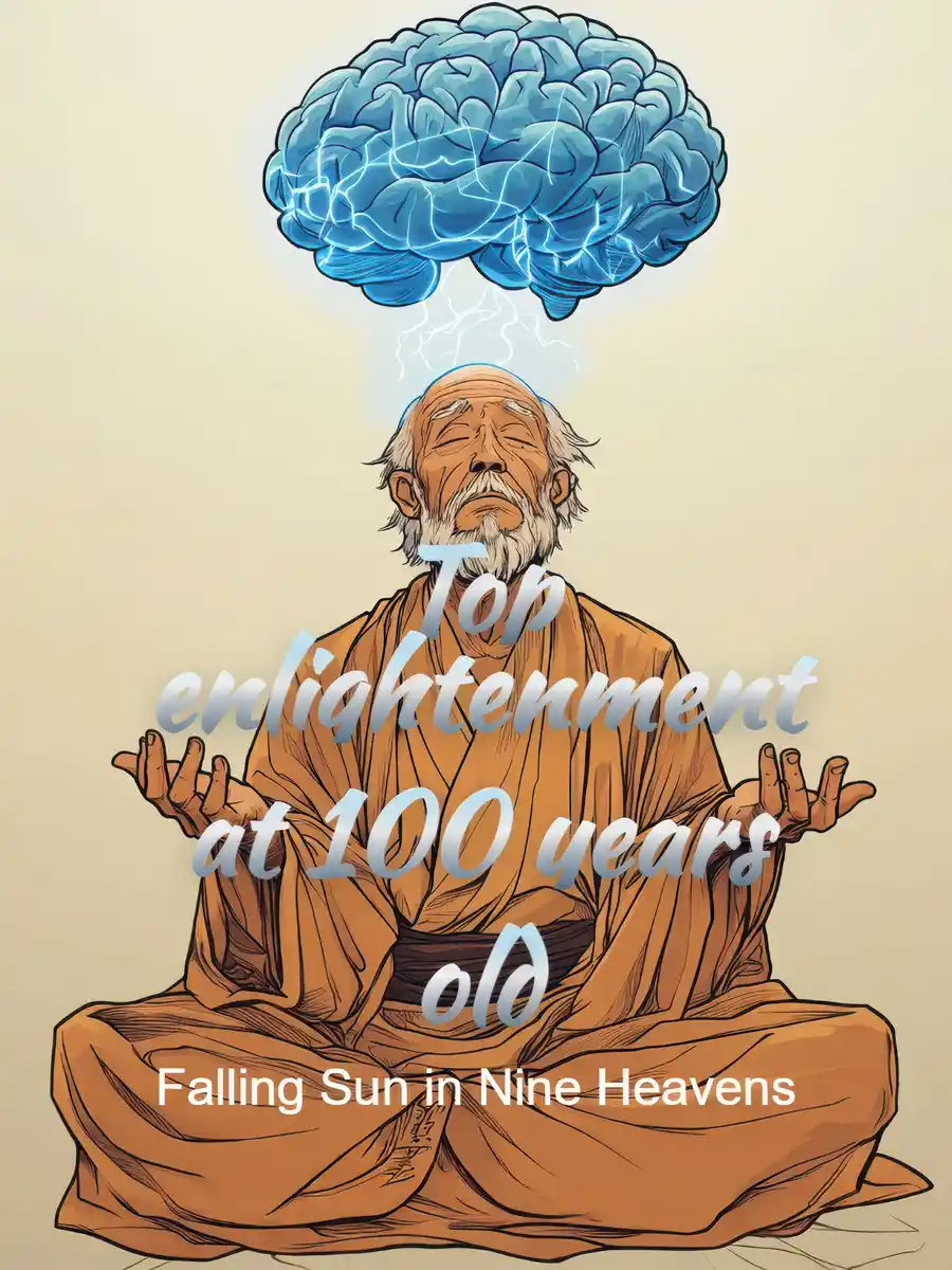 Top enlightenment at 100 years old